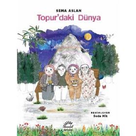 Topurdaki Dünya-Sema Aslan