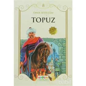 TOPUZ (+10 YAŞ) - ÖMER SEYFETTIN