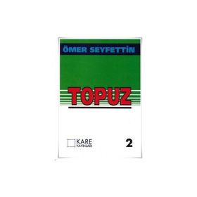 TOPUZ (GENÇLER İÇİN) - ÖMER SEYFETTIN