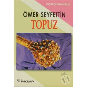 TOPUZ (GENÇLER İÇİN) - ÖMER SEYFETTIN