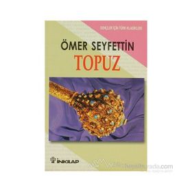 TOPUZ (GENÇLER İÇİN) - ÖMER SEYFETTIN