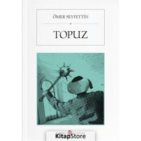 Topuz - Ömer Seyfettin