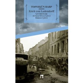 Topyekun Harp - Erich von Ludendorff