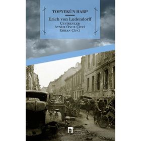 Topyekun Harp - Erich von Ludendorff