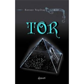 Tor - Kevser Yeşiltaş