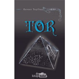 Tor - Kevser Yeşiltaş