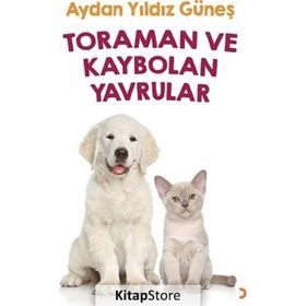Toraman ve Kaybolan Yavrular Aydan Yıldız Güneş