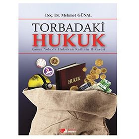 Torbadaki Hukuk - Mehmet Günal