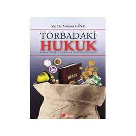 Torbadaki Hukuk - Mehmet Günal