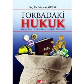Torbadaki Hukuk - Mehmet Günal