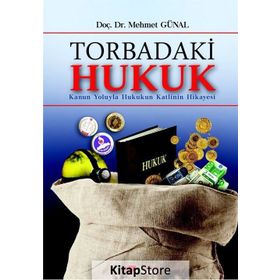 Torbadaki Hukuk - Mehmet Günal