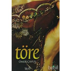 TÖRE - ÖMER ÇAVUŞ