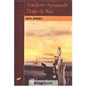 TÖRELERİN AYNASINDA DOĞU İLE BATI - SEFA İMŞEK