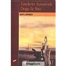 TÖRELERİN AYNASINDA DOĞU İLE BATI - SEFA İMŞEK