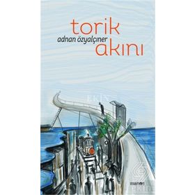 Torik Akını - Adnan Özyalçıner