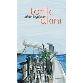 Torik Akını - Adnan Özyalçıner