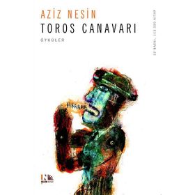 TOROS CANAVARI - AZIZ NESIN