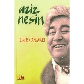 TOROS CANAVARI - AZIZ NESIN