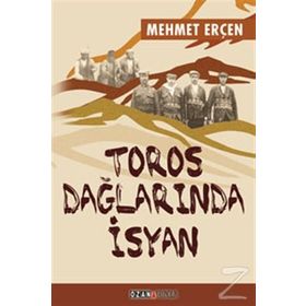 Toros Dağlarında İsyan - Mehmet Erçen