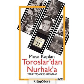 Toroslar'dan Nurhak'a / Musa Kaplan / Ozan Yayıncılık
