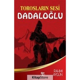 Torosların Sesi Dadaloğlu - Rahmi Aygün