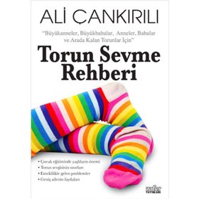 TORUN SEVME REHBERI - ALI ÇANKIRILI
