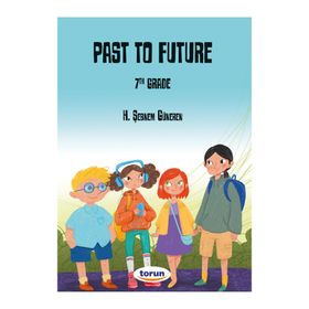 Torun Yayınları - 7. Sınıf İngilizce Hikaye Kitabı Past To Future