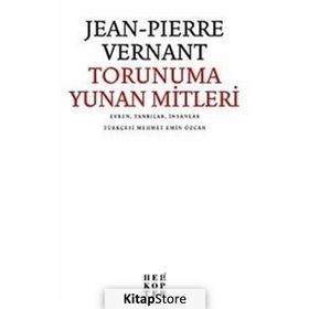 TORUNUMA YUNAN MITLERI - JEAN PIERRE ERNANT