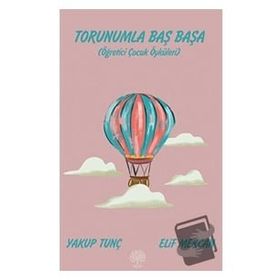 Torunumla Baş Başa - Yakup Tunç Elif Mercan