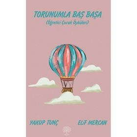 Torunumla Baş Başa - Yakup Tunç Elif Mercan