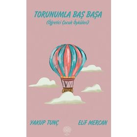 Torunumla Baş Başa - Yakup Tunç Elif Mercan