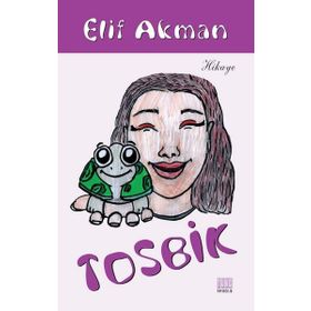 Tosbik - Elif Akman