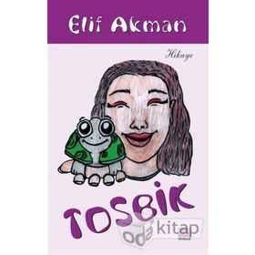 Tosbik - Elif Akman