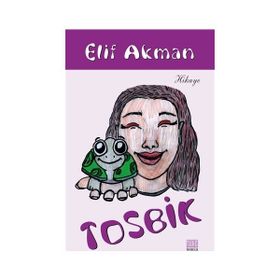 Tosbik - Elif Akman