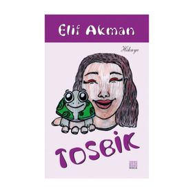 Tosbik - Elif Akman