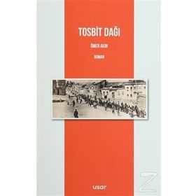 Tosbit Dağı - Ömer Akın