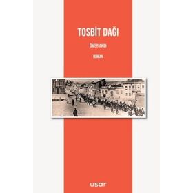 Tosbit Dağı - Ömer Akın