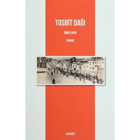 Tosbit Dağı - Ömer Akın