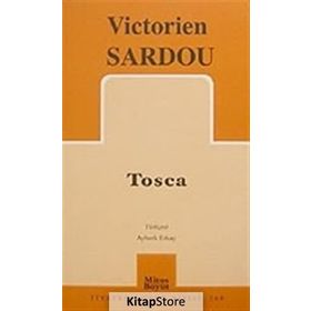 TOSCA - VICTORIEN SARDOU