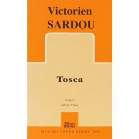 TOSCA - VICTORIEN SARDOU