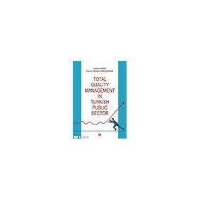 Total Quality Management in Turkish Public Sector - Hatice Mesci