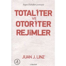 Totaliter ve Otoriter Rejimler - Juan J. Linz