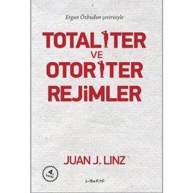 Totaliter ve Otoriter Rejimler - Juan J. Linz