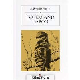 Totem And Taboo - Sigmund Freud