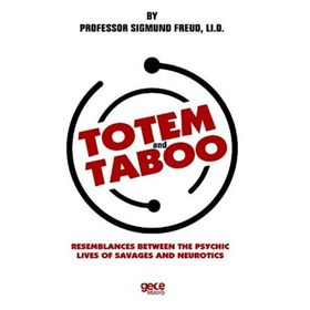 Totem And Taboo - Sigmund Freud