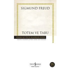 Totem ve Tabu - Sıgmund Freud - İş Bankası Kültür Yayınları