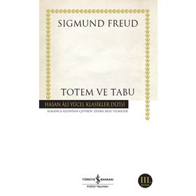Totem ve Tabu - Sıgmund Freud - İş Bankası Kültür Yayınları