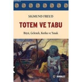 TOTEM VE TABU - SIGMUND FREUD (ISBN:9789758491865)