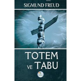 TOTEM VE TABU - SIGMUND FREUD (ISBN:9789758491865)