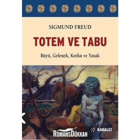 TOTEM VE TABU - SIGMUND FREUD